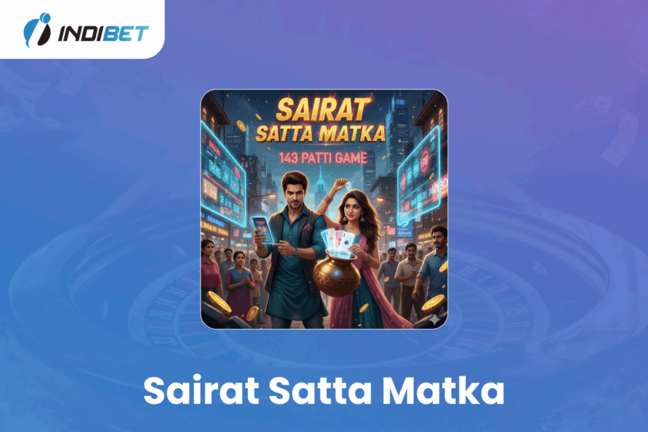 sairat satta matka sairat satta matka Indibet Betting and Casino
