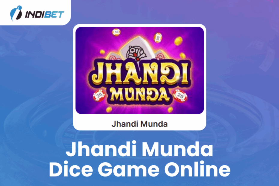 Jhandi Munda Dice Game Online Jhandi Munda Dice Game Online Indibet Betting and Casino